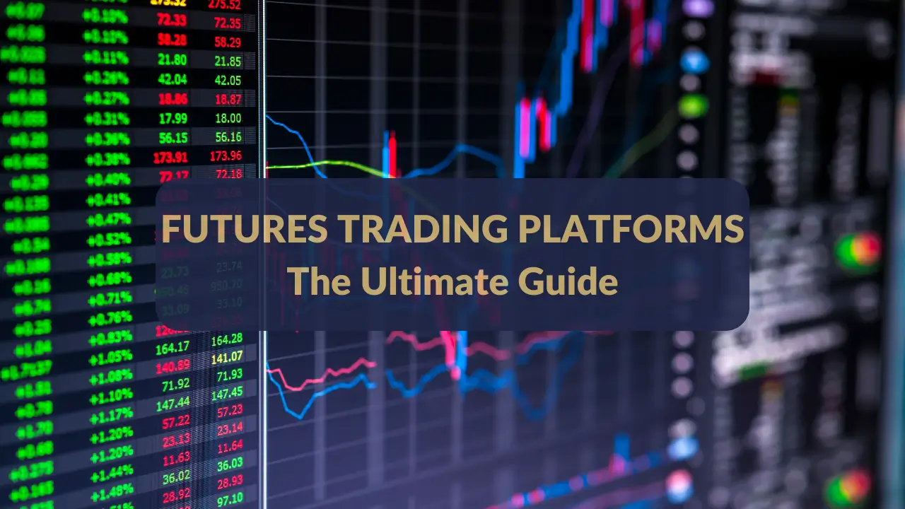 BEST FUTURES TRADING PLATFORM