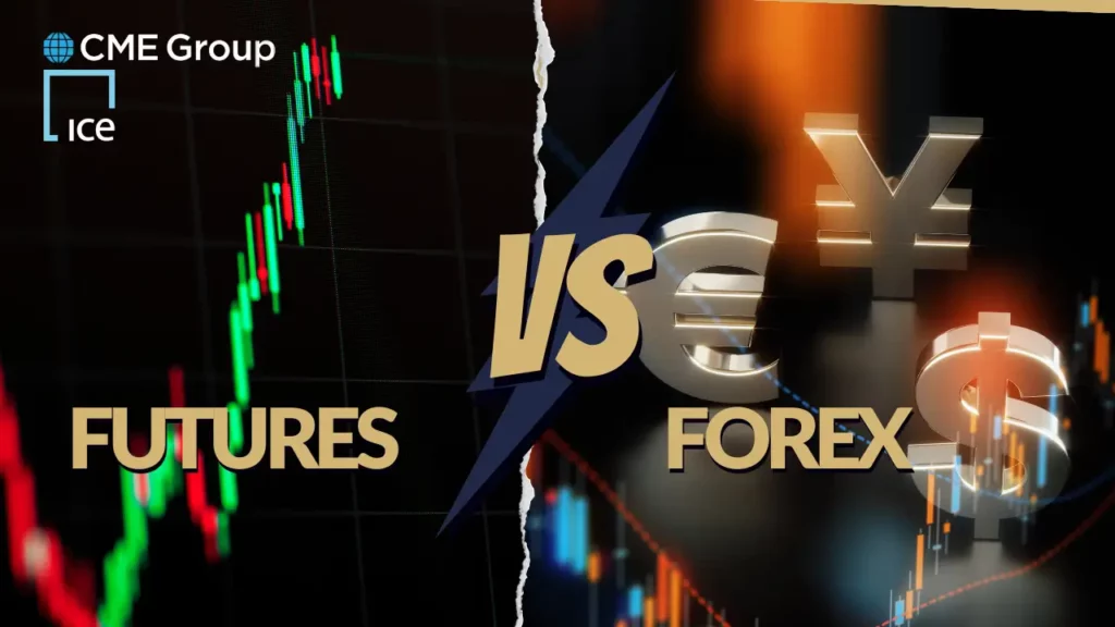 FUTURES VS FOREX