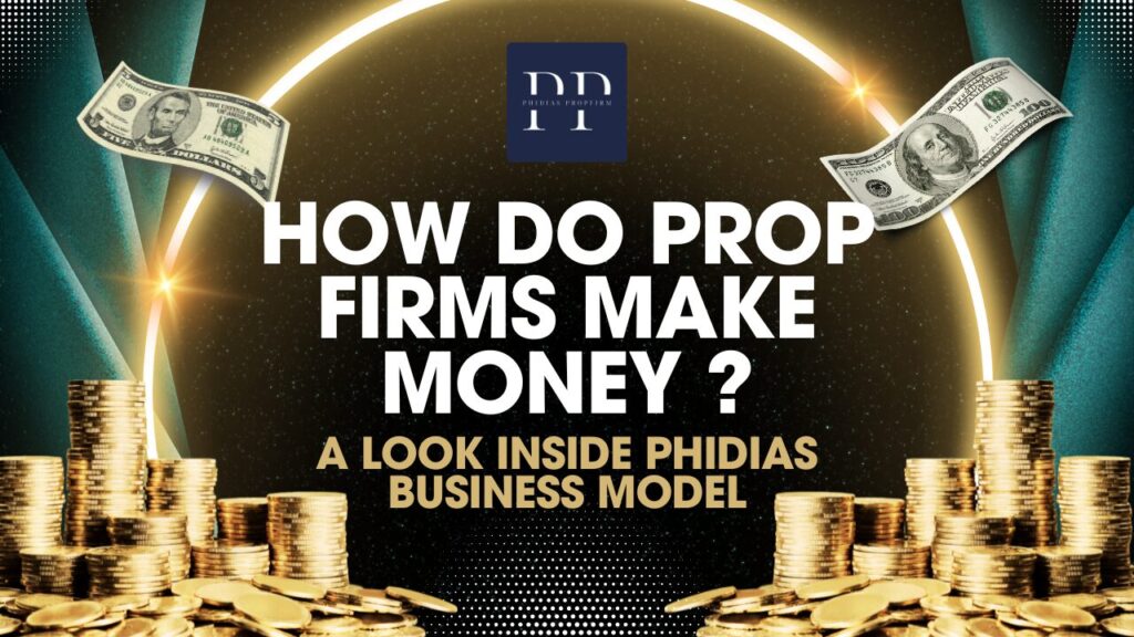 how do prop firms make money