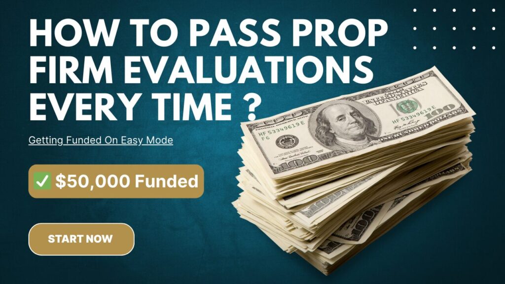 passing prop firm challenges