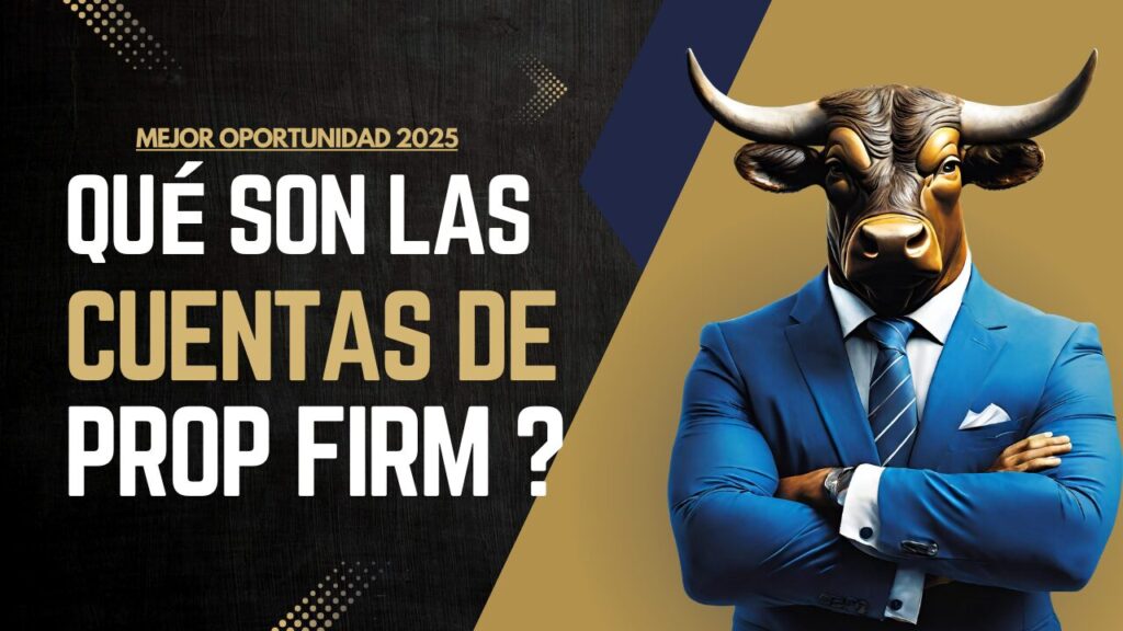 qué es una cuenta de prop firm