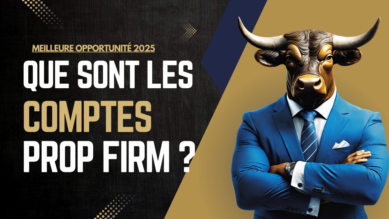 qu'est ce qu'un compte prop firm