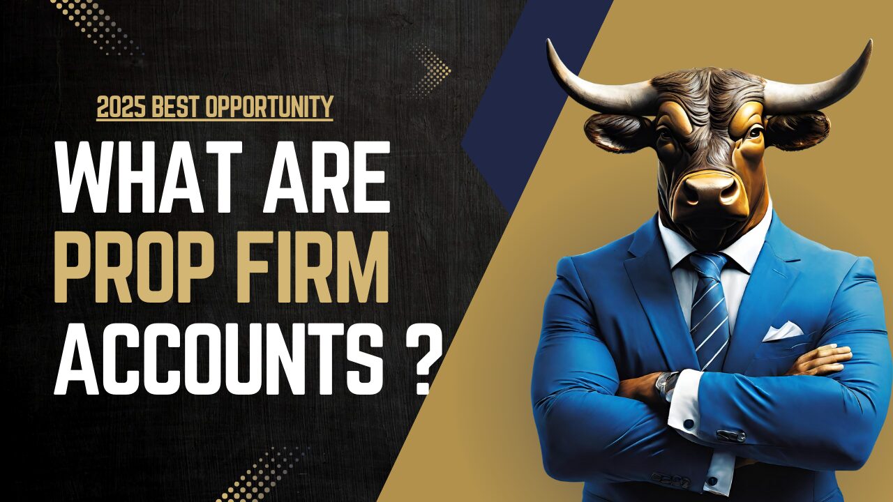 what is a prop firm account